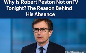 why is Robert Peston not on TV tonight