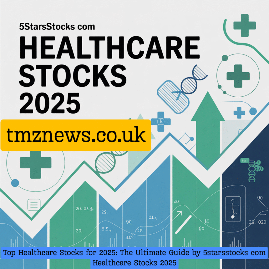 5starsstocks com healthcare stocks 2025